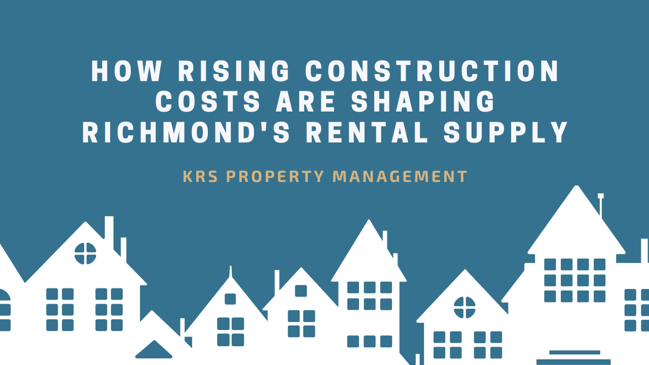 How Rising Construction Costs Are Shaping Richmond's Rental Supply